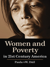 Women and Poverty in 21st Century America by Paula vW. Dáil eBook